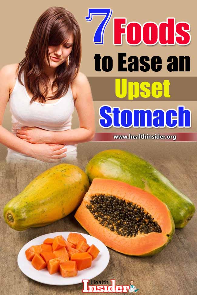 Here are 7 best foods that are strongly recommended by the experts to calm the tummy troubles. #upsetstomachfood #upsetstomach
