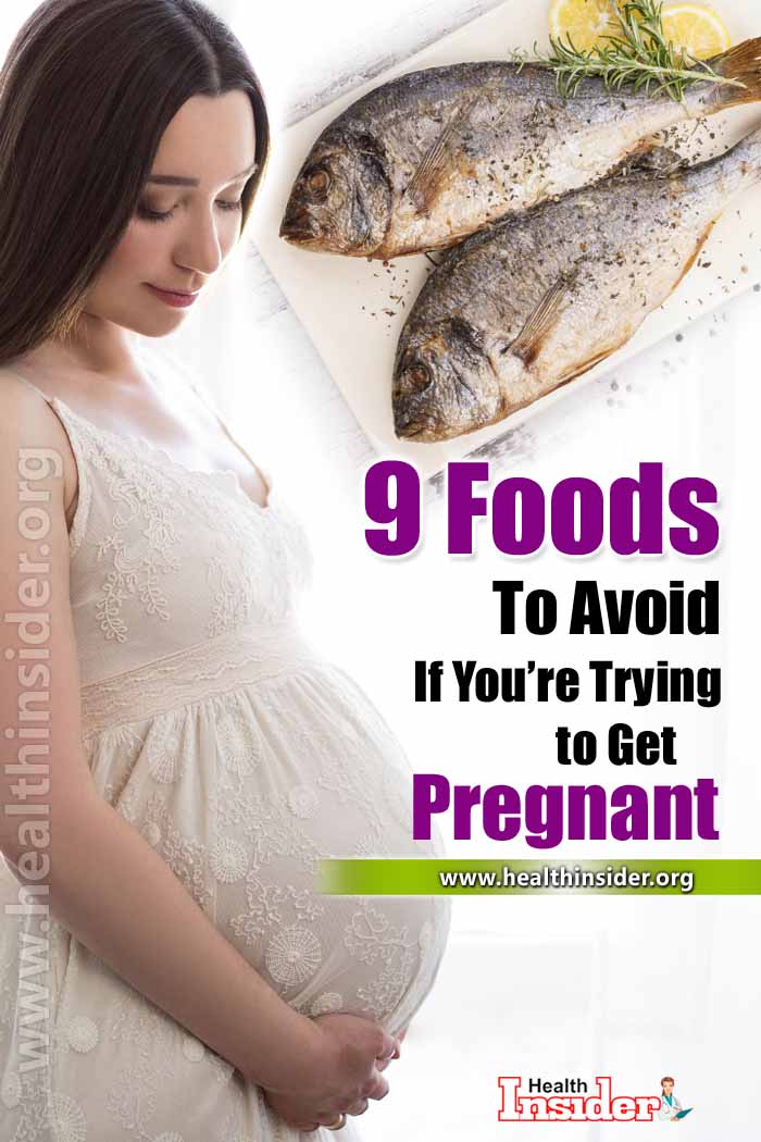 Here are 9 foods to avoid when trying to get pregnant fast. #pregnancytips